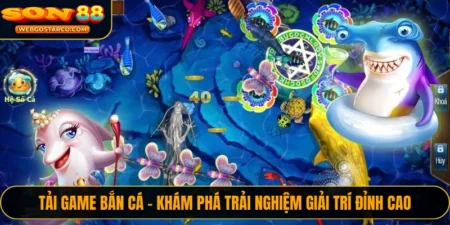 Tải Game Bắn Cá